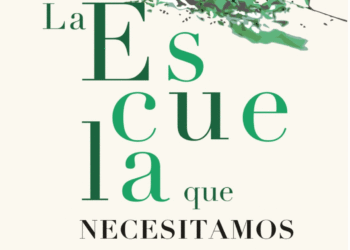 Presentación del libro “La escuela que necesitamos”