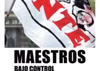 CNTE: Maestros bajo control. Lectura necesaria